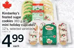 Fortinos KIMBERLEY'S FROSTED SUGAR COOKIES 383 G OR MINI HOLIDAY CUPCAKES 12'S offer