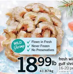 Fortinos FRESH WILD GULF SHRIMP, 16-20 per lb offer