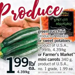 Fortinos GREEN ZUCCHINI OR SWEET POTATOES OR FARMER'S MARKET MINI CARROTS 340 G offer