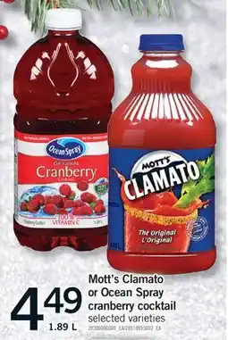 Fortinos MOTT'S CLAMATO OR OCEAN SPRAY CRANBERRY COCKTAIL, 1.89 L offer