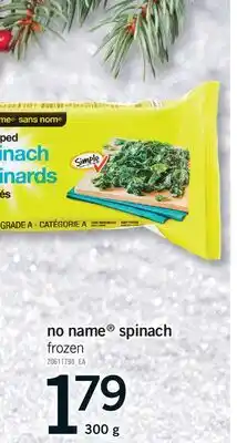 Fortinos NO NAME SPINACH, 300 g offer