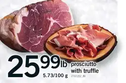 Fortinos PROSCIUTTO WITH TRUFFLE offer