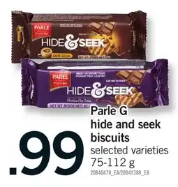 Fortinos PARLE G HIDE AND SEEK BISCUITS, 75-112 g offer