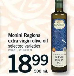 Fortinos MONINI REGIONS EXTRA VIRGIN OLIVE OIL, 500 ML offer