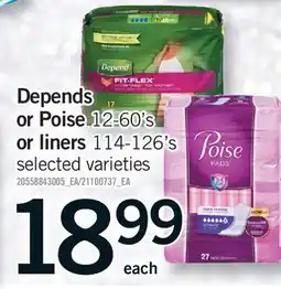 Fortinos DEPENDS 12-60'S OR POISE 12-60'S OR LINERS 114-126'S offer