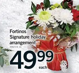 Fortinos FORTINOS SIGNATURE HOLIDAY ARRANGEMENT offer