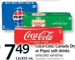 Fortinos COCA-COLA, CANADA DRY OR PEPSI SOFT DRINKS, 12x355 mL offer