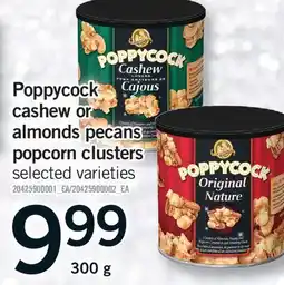 Fortinos POPPYCOCK CASHEW OR ALMONDS PECANS POPCORN CLUSTERS, 300 G offer