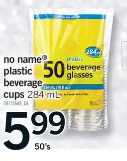 Fortinos NO NAME PLASTIC BEVERAGE CUPS, 284 ML offer