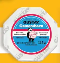 Fortinos MONSIEUR GUSTAV CAMEMBERT CHEESE, 125 G offer