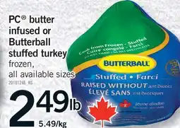 Fortinos PC BUTTER INFUSED OR BUTTERBALL STUFFED TURKEY offer