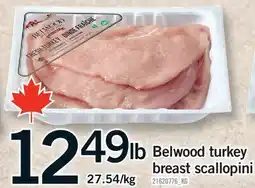 Fortinos BELWOOD TURKEY BREAST SCALLOPINI offer