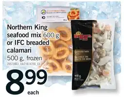Fortinos NORTHERN KING SEAFOOD MIX, 600 G OR IFC BREADED CALAMARI, 500 G offer