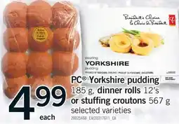 Fortinos PC YORKSHIRE PUDDING DINNER ROLLS, 12'S OR STUFFING CROUTONS, 567 G offer