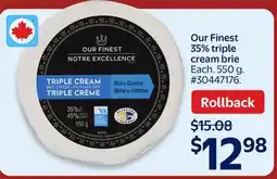 Walmart Our Finest 35% triple cream brie offer