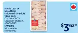 Walmart Maple Leaf or Mina Halal chicken drumsticks value pack offer