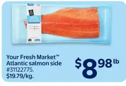 Walmart Your Fresh Market Atlantic salmon side offer