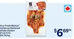 Walmart Your Fresh Market barbecue flattened whole chicken offer