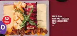 Metro FRESH 2 GO FIRM AND FABULOUS MINI CHARCUTERIE TRAY offer