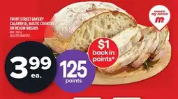 Metro FRONT STREET BAKERY CALABRESE, RUSTIC COUNTRY OR BELGIN BREADS offer