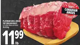 Metro PLATINUM GRILL ANGUS TOP SIRLOIN ROAST offer
