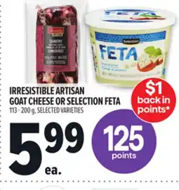 Metro IRRESISTIBLE ARTISAN GOAT CHEESE OR SELECTION FETA offer