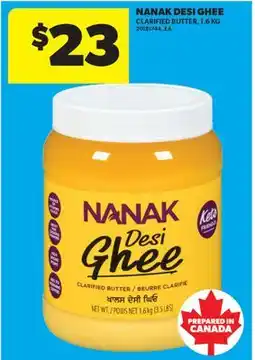 Real Canadian Superstore NANAK DESI GHEE CLARIFIED BUTTER, 1.6 KG offer