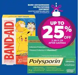 Real Canadian Superstore BAND-AID BANDAGES OR POLYSPORIN OINTMENT offer