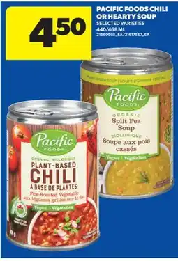 Real Canadian Superstore PACIFIC FOODS CHILI OR HEARTY SOUP, 440/468 ML offer