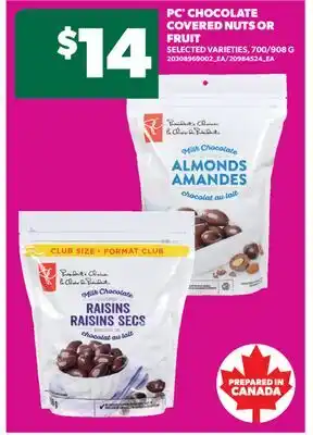 Real Canadian Superstore PC CHOCOLATE COVERED NUTS OR FRUIT, , 700/908 G offer