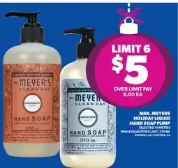 Real Canadian Superstore MRS. MEYERS HOLIDAY LIQUID HAND SOAP PUMP, 370 ML offer