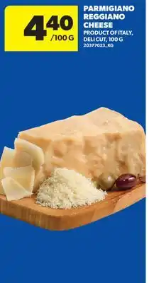 Real Canadian Superstore PARMIGIANO REGGIANO CHEESE, 100 G offer