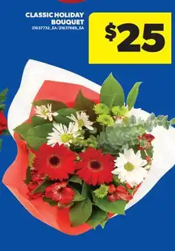Real Canadian Superstore CLASSIC HOLIDAY BOUQUET offer