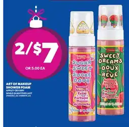Real Canadian Superstore ART OF MAKEUP SHOWER FOAM offer