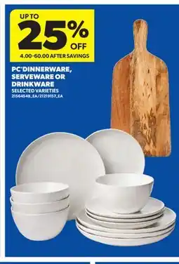 Real Canadian Superstore PC DINNERWARE, SERVEWARE OR DRINKWARE offer