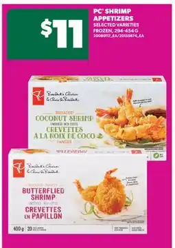 Real Canadian Superstore PC SHRIMP APPETIZERS, 294-454 G offer