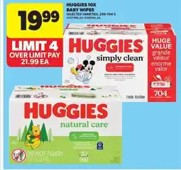 Real Canadian Superstore HUGGIES 10X BABY WIPES, 299-704' S offer