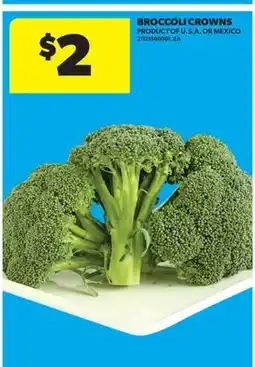 Real Canadian Superstore BROCCOLI CROWNS offer