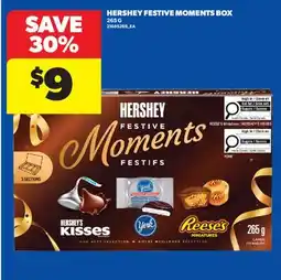 Real Canadian Superstore HERSHEY FESTIVE MOMENTS BOX, 265 G offer