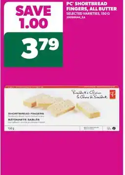 Real Canadian Superstore PC SHORTBREAD FINGERS, ALL BUTTER, , 150 G offer