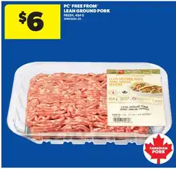Real Canadian Superstore PC FREE FROM LEAN GROUND PORK, 454 G offer