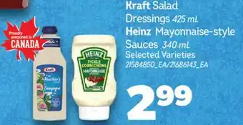 Real Canadian Superstore KRAFT SALAD DRESSINGS, 425 ML HEINZ MAYONNAISE-STYLE SAUCES, 340 ML offer