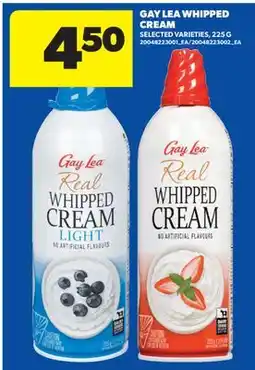Real Canadian Superstore GAY LEA WHIPPED CREAM, 225 G offer