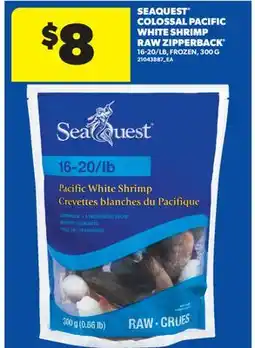 Real Canadian Superstore SEAQUEST COLOSSAL PACIFIC WHITE SHRIMP RAW ZIPPERBACK , 300 G offer