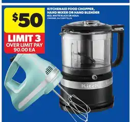 Real Canadian Superstore KITCHENAID FOOD CHOPPER, HAND MIXER OR HAND BLENDER offer