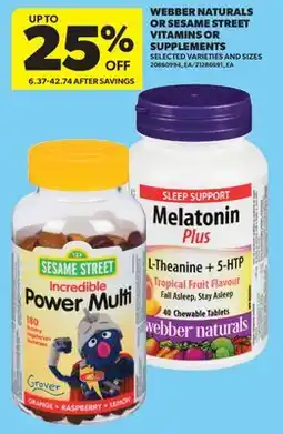 Real Canadian Superstore WEBBER NATURALS OR SESAME STREET VITAMINS OR SUPPLEMENTS offer