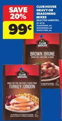 Real Canadian Superstore CLUB HOUSE GRAVY OR SEASONING MIXES, 21-47 G offer