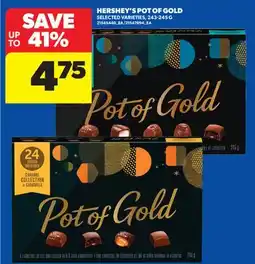 Real Canadian Superstore HERSHEY'S POT OF GOLD, 243-245 G offer