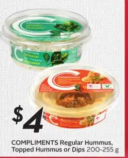 Sobeys COMPLIMENTS Regular Hummus, Topped Hummus or Dips offer
