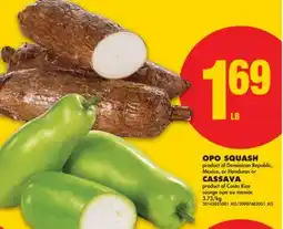 No Frills OPO SQUASH CASSAVA offer